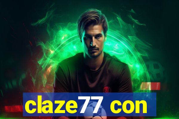 claze77 con